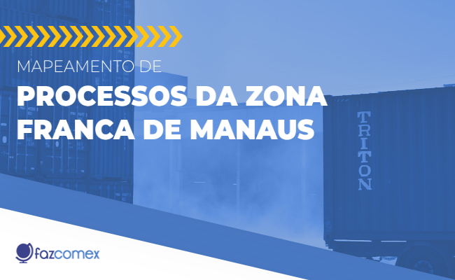 Veja mais sobre o mapeamento de processos da Zona Franca de Manaus